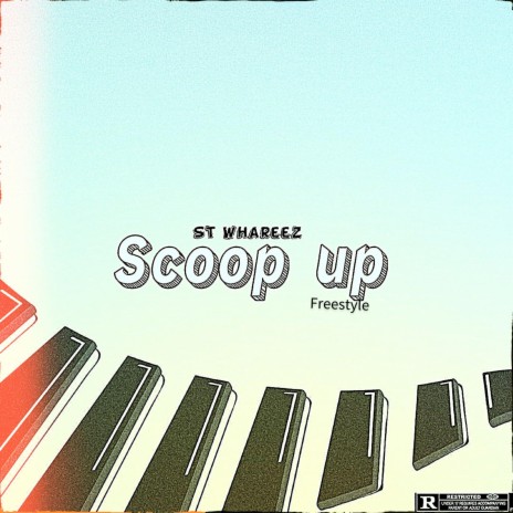 Scoop up (freestyle) | Boomplay Music