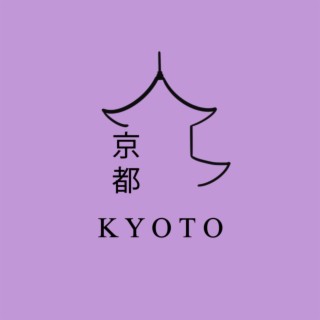 Kyoto lyrics | Boomplay Music
