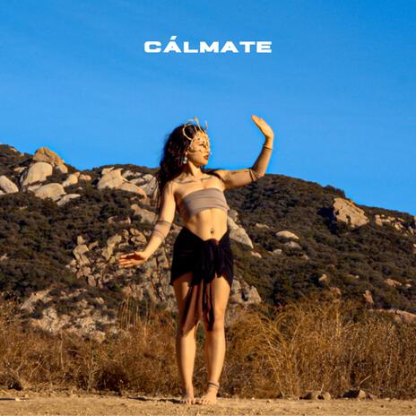 Cálmate | Boomplay Music