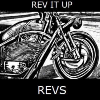Rev It Up . Revs