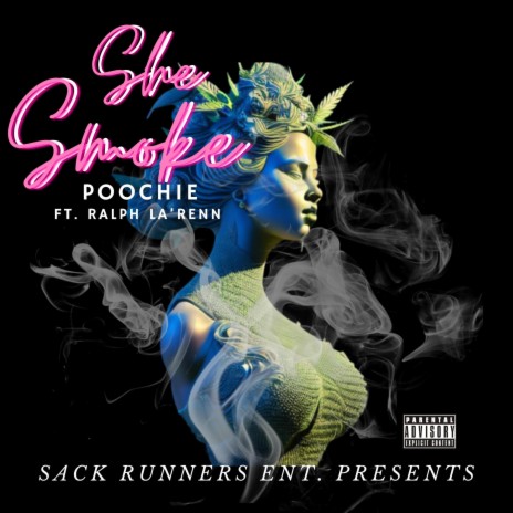 She Smoke ft. Ralph La’Renn | Boomplay Music