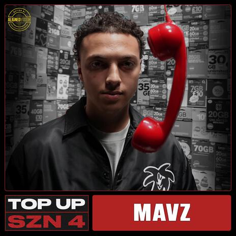 Top Up (SZN 4. EP.2) ft. Mavz