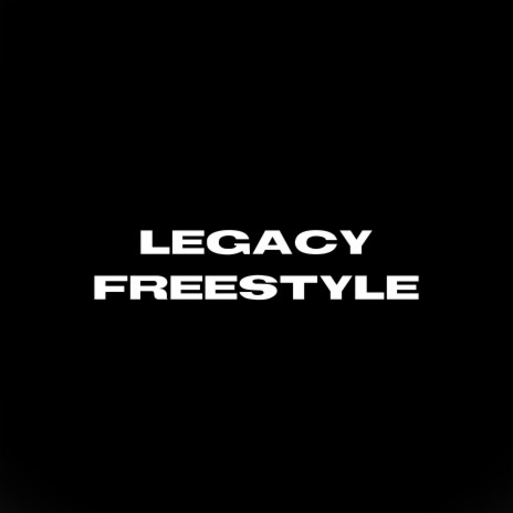 Legacy (Freestyle)