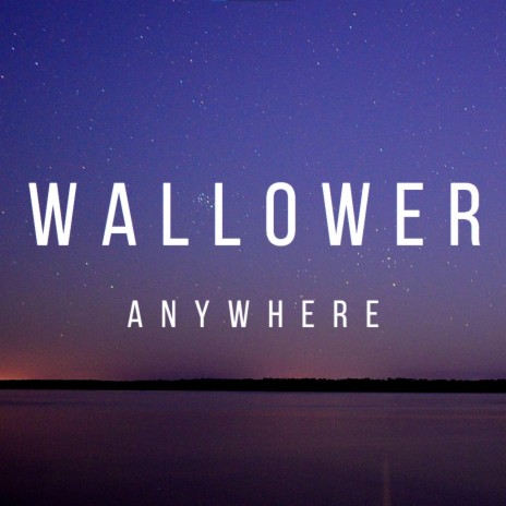 Anywhere