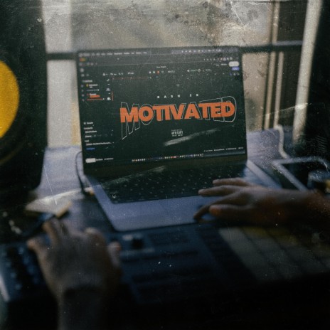 Motivated | Boomplay Music