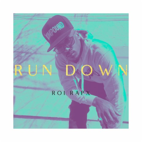RUN DOWN | Boomplay Music