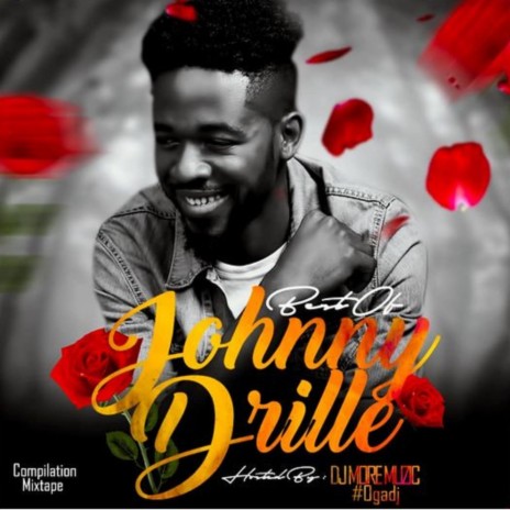 Best of Johnny Drille (Mega-Mix) ft. Johnny Drille | Boomplay Music
