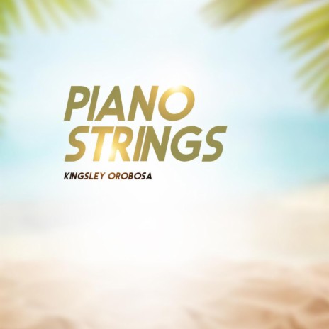 Piano Strings | Boomplay Music