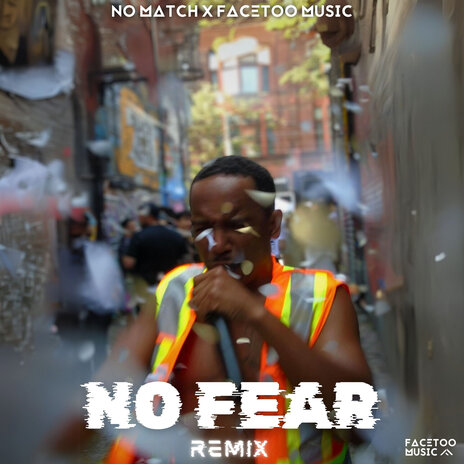 No Fear (Remix) ft. No Match, I.Z, Facca & Kinggav | Boomplay Music