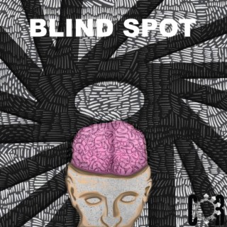 Blind Spot lyrics | Boomplay Music