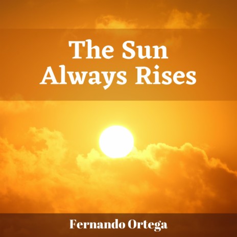 The Sun Always Rises