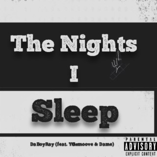 The Nights I Sleep