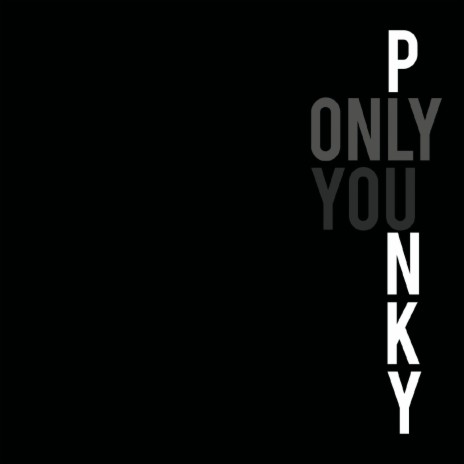 Only You | Boomplay Music