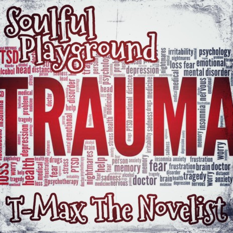 Trauma ft. Tmax Thenovelist