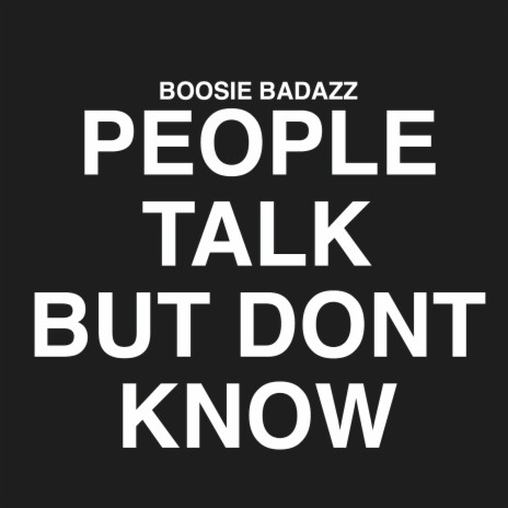 People Talk but Don't Know