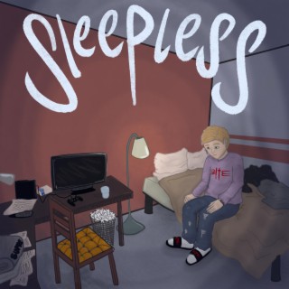 SLEEPLESS lyrics | Boomplay Music