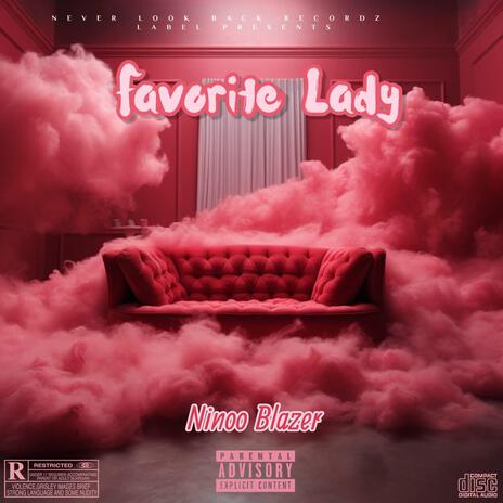 Favorite Lady | Boomplay Music