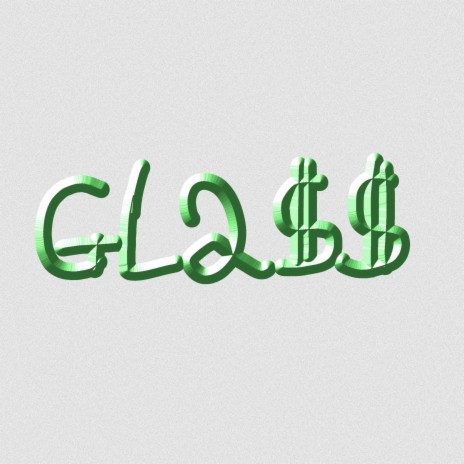 Gla$$ | Boomplay Music