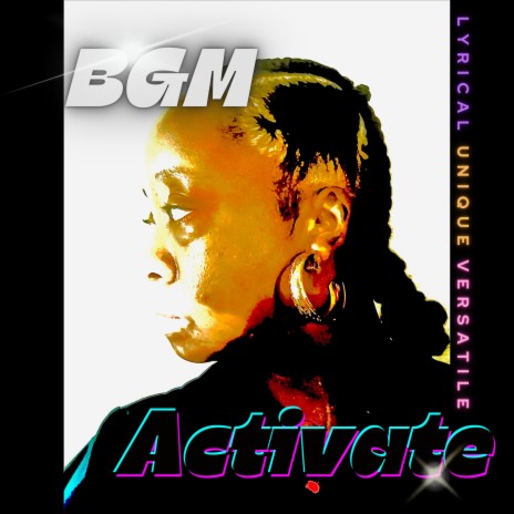 BGM ACTIVATE