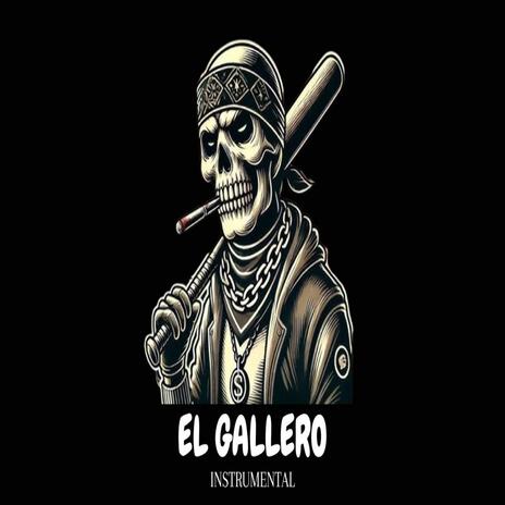 EL GALLERO (Beats Rap Freestyle)