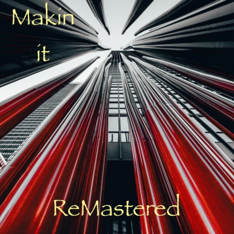 Makin It | Boomplay Music