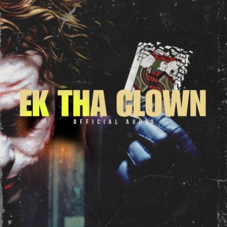 Ek Tha Clown | Boomplay Music