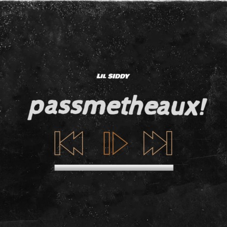 PASSMETHEAUX! | Boomplay Music
