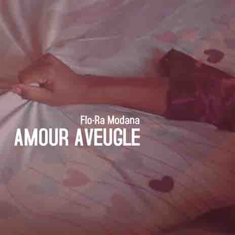 Amour Aveugle | Boomplay Music