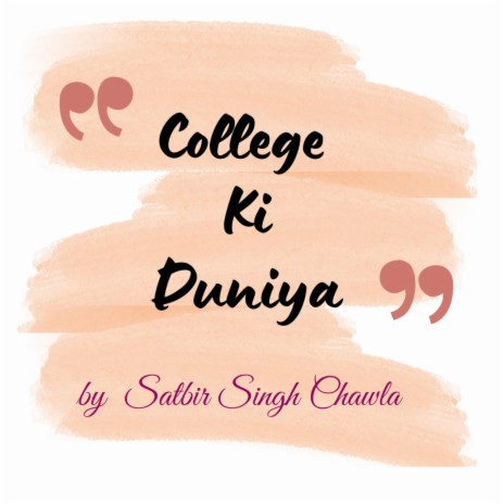 College Ki Duniya | Boomplay Music