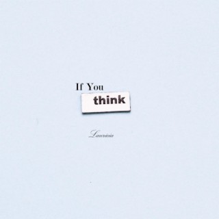If You Think