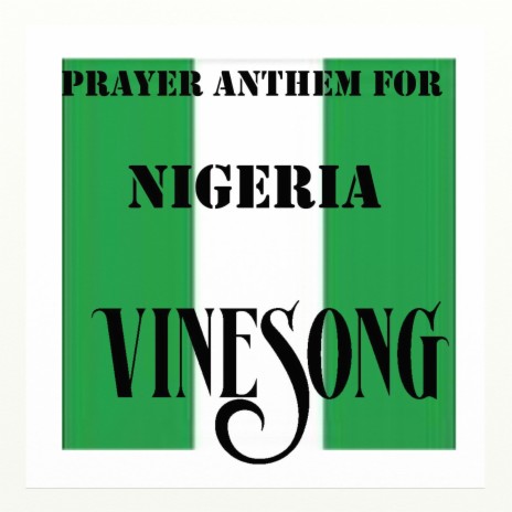 Vinesong, Prayer Anthem for Nigeria