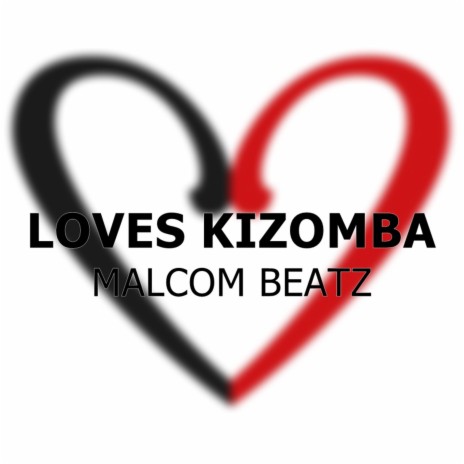 Loves Kizomba | Boomplay Music