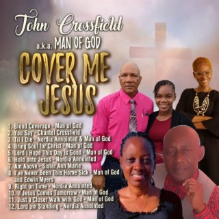 Cover Me Jesus