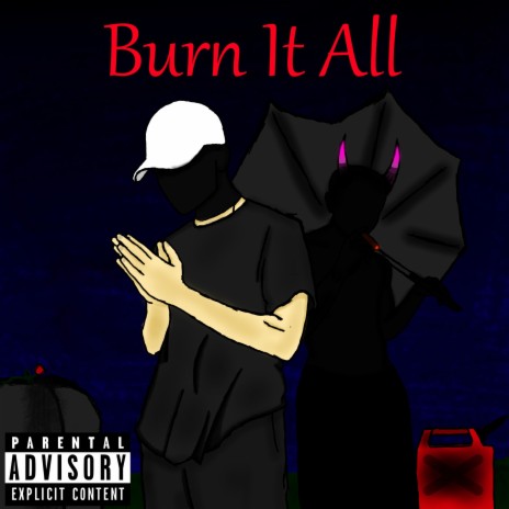 Burn It All ft. Artemis