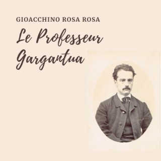 Le professeur Gargantua