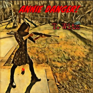 Annie Danger ft. Tachometric lyrics | Boomplay Music
