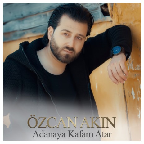 Adana'ya Kafam Atar | Boomplay Music