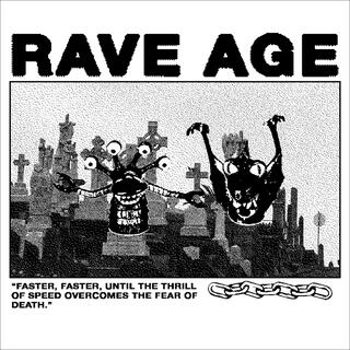 Rave Age