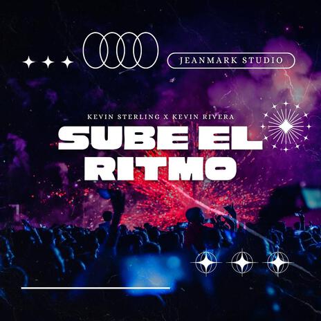 Sube El Ritmo ft. Kevin Rivera | Boomplay Music