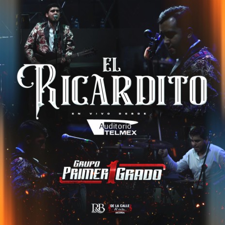 El Ricardito (En Vivo Desde El Auditorio Telmex)