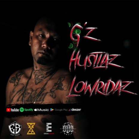 GZ HUSTLAZ LOWRIDAZ | Boomplay Music