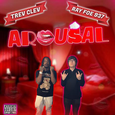 Arousal ft. Ray Foe 937 | Boomplay Music