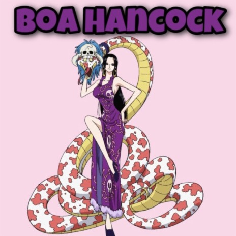 Boa Hancock | Boomplay Music