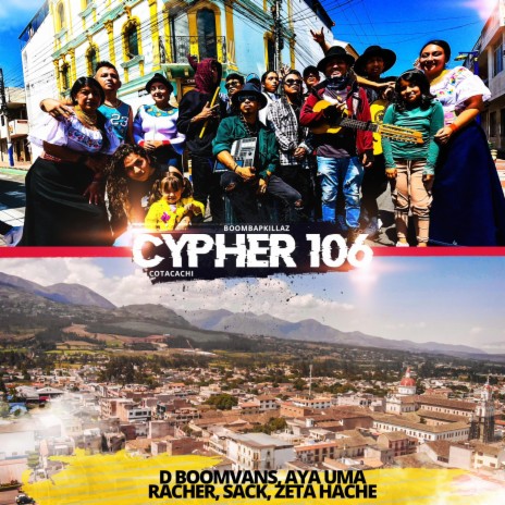 Cypher 106 ft. D Boomvans, Aya Uma, Racher, Sack & Zeta Hache | Boomplay Music