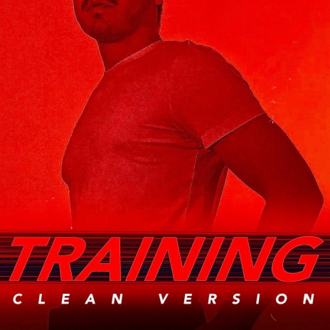 Training (Clean Version) | Boomplay Music