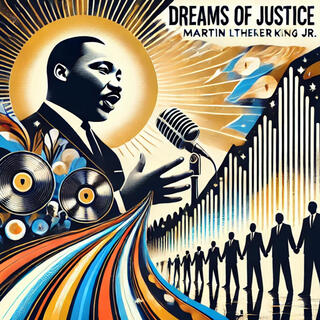 Martin Luther King Jr.: Songs of Freedom and Justice