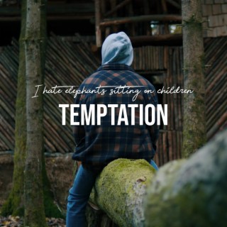 Temptation