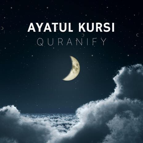 Ayatul Kursi | Boomplay Music