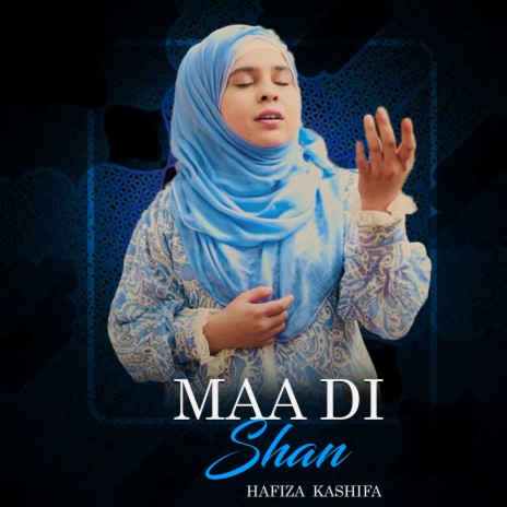 Maa Di Shan | Boomplay Music