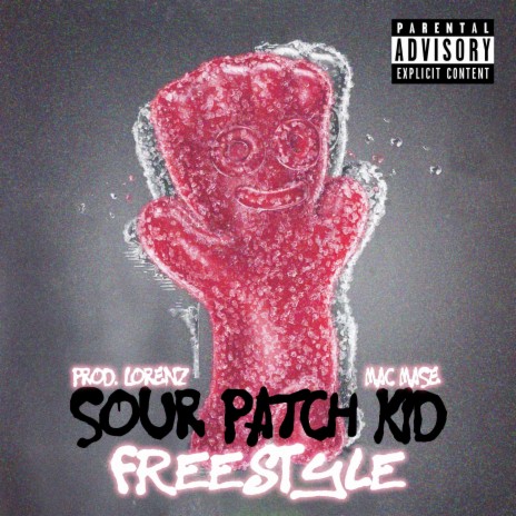 Sour Patch Kid Freestyle